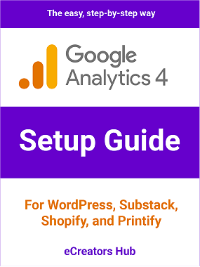 Google Analytics 4 Setup Guide